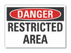 Restricted Area Danger Rflct Lbl 7x10in