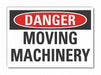 Moving Mach. Danger Lbl 10x14in Polyest