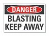 Blasting Area Danger Labl 7x10in Polyest