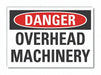 Overhead Hazard Danger Lbl 3.5x5in