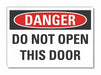 Door Instruction Danger Label 10x14in