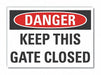 Gate Oprtion Danger Labl 7x10in Polyest