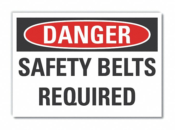 Safety Belt Danger Lbl 5x7in Polyester