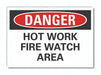 Hot Work Area Danger Lbl 7x10in Polyest