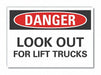 Lift Truck Traffic Danger Lbl 10x14in