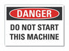 Machine Operation Danger Lbl 5x7in