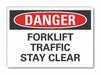 Lift Truck Traffic Danger Lbl 10x14in