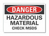 Hzrdous Mtrl Danger Lbl 10x14in Polyest