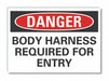 Body Harness Danger Label 10inx14in