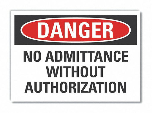 Danger Sign 7 in x 10 in Non-PVC Polymer