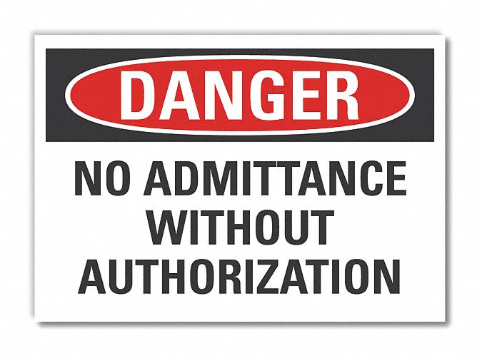 No Admittance Danger Rflct Lbl 10x14in
