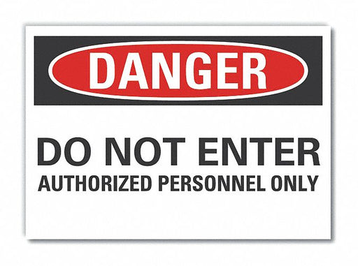 Danger Sign 7 in x 10 in Non-PVC Polymer