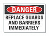 Machine Guards Danger Lbl 10x14in
