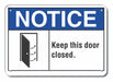 Plstc Door Instrction Notice Sign 7x10in