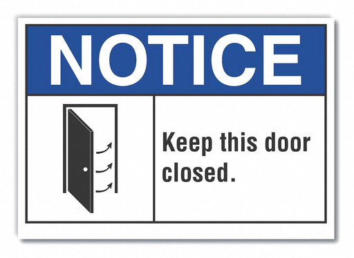 Notice Sign 10in x 14in Non-PVC Polymer