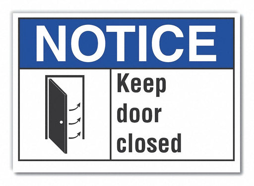 Notice Sign 7 in x 10 in Non-PVC Polymer