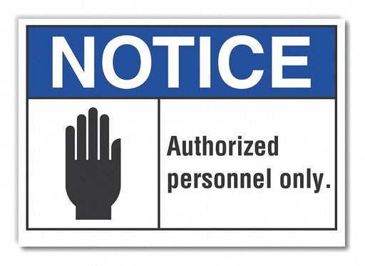 Notice Sign 7 inx10 in Non-PVC Polymer