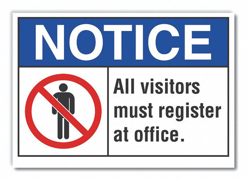 Notice Sign 10 x 14 in Non-PVC Polymer