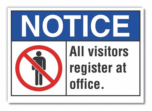 Notice Sign 10 x 14 in Non-PVC Polymer