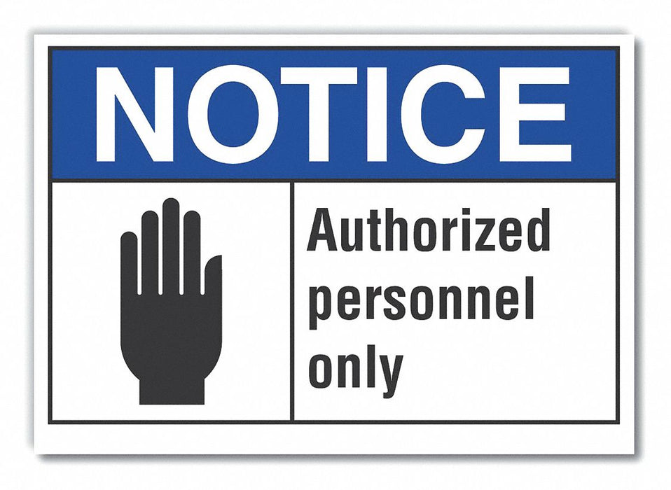 Notice Sign 10in x 14in Non-PVC Polymer