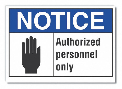 Notice Sign 7 inx10 in Non-PVC Polymer