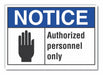 Auth Person Notice Label 5 in x 7 in