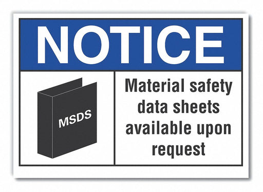 Notice Sign 7 inx10 in Non-PVC Polymer
