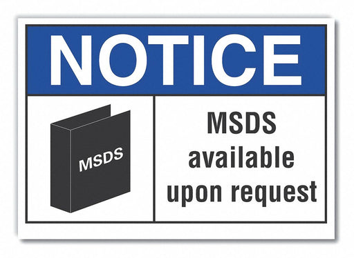 Notice Sign 7 inx10 in Non-PVC Polymer