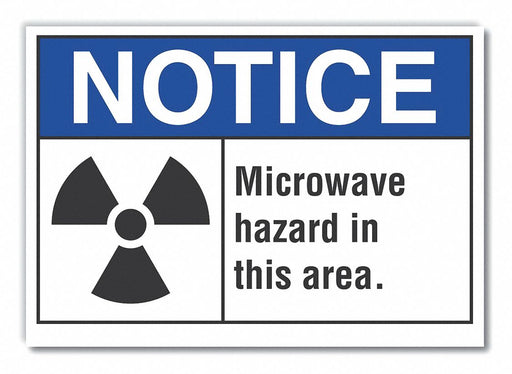 Notice Sign 7 in x 10 in Non-PVC Polymer