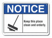 Cleaning Notice Sign 7inx10in Plastic