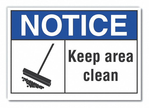 Notice Sign 7 in x 10 in Non-PVC Polymer
