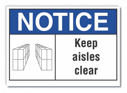 Notice Sign 7 in x 10 in Non-PVC Polymer