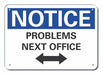 Aluminum Humor Notice Sign 10x14in