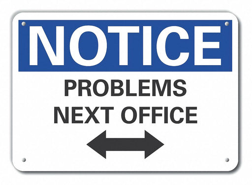 Aluminum Humor Notice Sign 10x14in