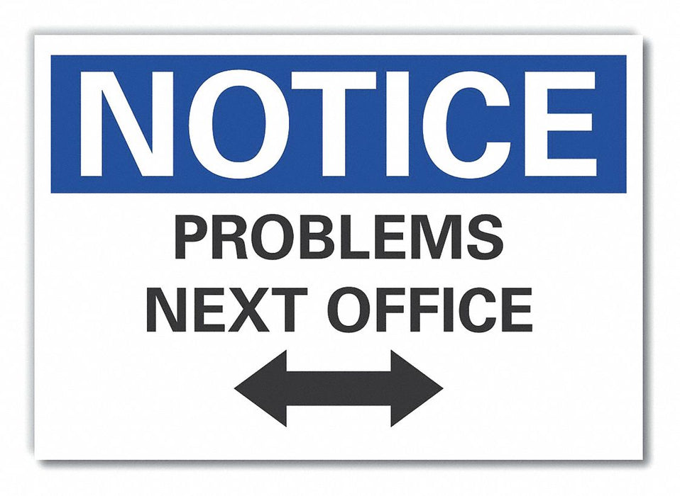 Humor Notice Label 7 x 10 in Polyester