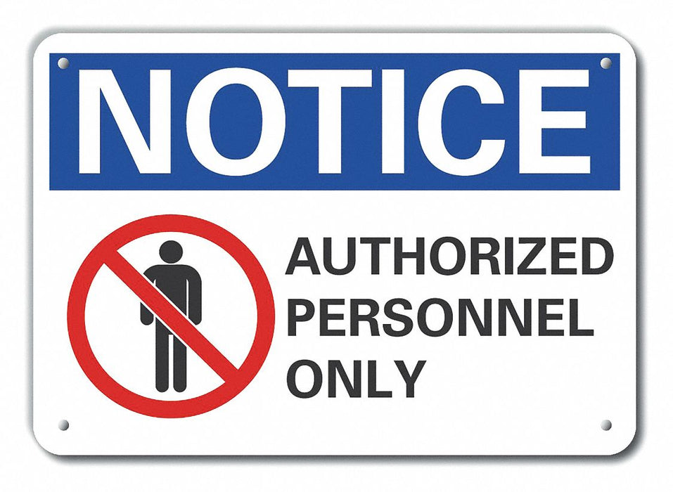 Notice Sign 7 in x 10 in Aluminum