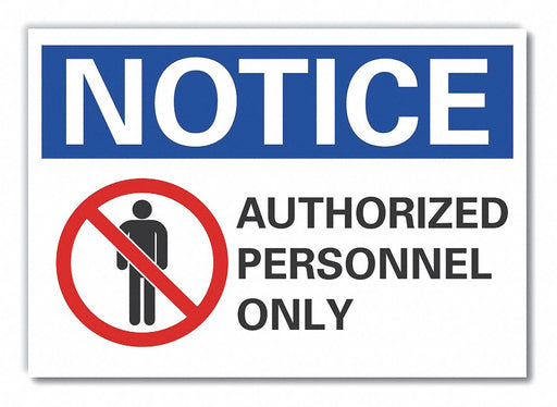 Notice Sign 7 inx10 in Non-PVC Polymer