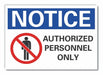 Auth Personnel Notice Rflctv Lbl 7x10in