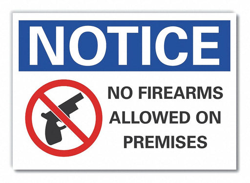 Notice Sign 10in x 14in Non-PVC Polymer