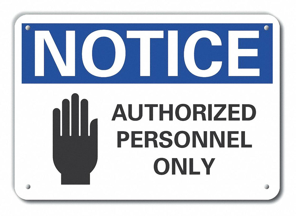 Notice Sign 7 in x 10 in Aluminum