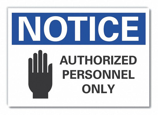 Notice Sign 7 inx10 in Non-PVC Polymer