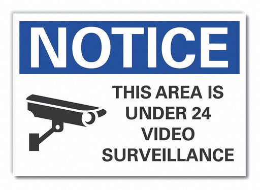 Notice Sign 7 in x 10 in Non-PVC Polymer