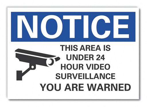 Notice Sign 7 in x 10 in Non-PVC Polymer