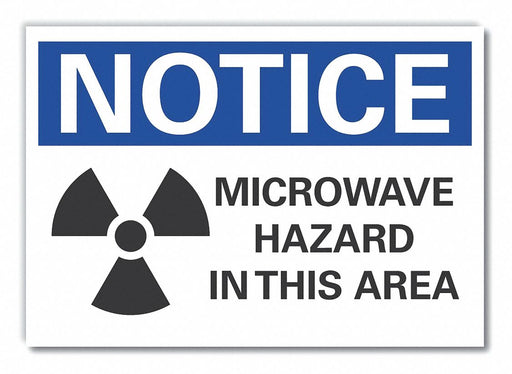 Notice Sign 7 in x 10 in Non-PVC Polymer