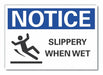 Slippery Floor Notice Lbl 5x7in Polyest