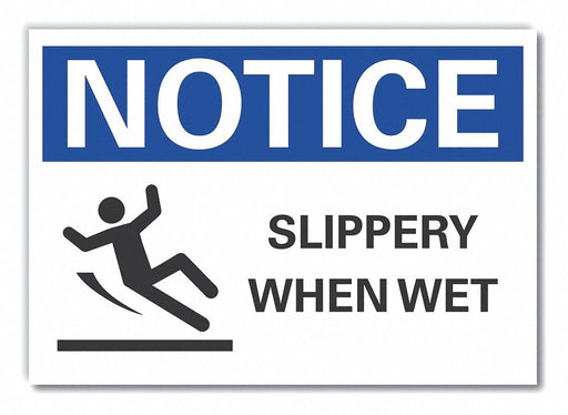 Notice Sign 10in x 14in Non-PVC Polymer
