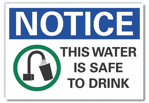 Notice Sign 7 in x 10 in Non-PVC Polymer