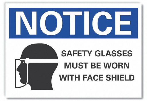Notice Sign 7 in x 10 in Non-PVC Polymer