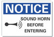 Notice Sign 7 inx10 in Non-PVC Polymer