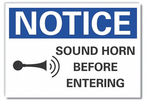 Notice Sign 10inx14in Non-PVC Polymer
